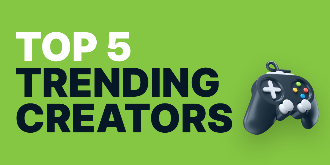 Top 5 Trending Creators - Gaming